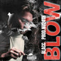 BLOW (Explicit)