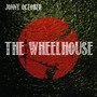 The Wheelhouse (Explicit)