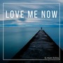 Love Me Now