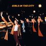 Girls & The City (Explicit)