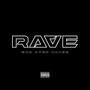 RAVE (Explicit)