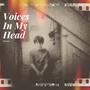 Voices in My Head (Explicit)