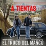 A TIENTAS (Banda sonora  El truco del manco)