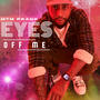 Eyes Off Me (Explicit)