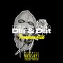 Dis & Dat (Explicit)