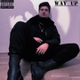 Way Up (Explicit)