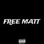 FREE MATT (Explicit)
