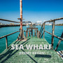 Sea Wharf