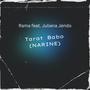 Tarat Babo (Narine) (feat. Juliana Jendo)