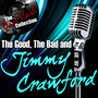 The Good, The Bad, and Jimmy Crawford - [The Dave Cash Collection]