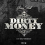 Dirty Money (feat. Niño & Young Mackin)