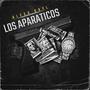 LOS APARATICOS (Explicit)