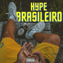 Hype Brasileiro (Explicit)