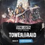 Dying Light 2 Tower Raid