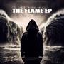 The Flame EP (Explicit)