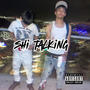 Shi Talking (Explicit)