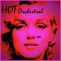 Hot Orchestral