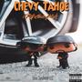 Chevy Tahoe (feat. Sova Black) [Explicit]