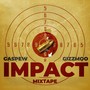 Impact Mixtape (Explicit)