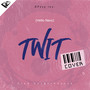 Twit (Cover) [Explicit]