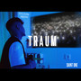 Traum (Explicit)