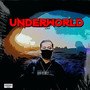 Underworld (Explicit)