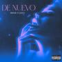 De Nuevo (feat. Jastan) [Explicit]