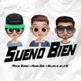 Sueno Bien (feat. Maicol Suarez & Willian el de la W)