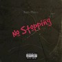 No Stopping (Explicit)