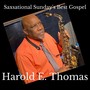 Saxsational Sunday's Best Gospel