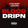 Blood DripN (feat. 1WayD4) [Explicit]