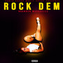 Rock Dem (Explicit)