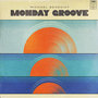 Monday Groove