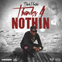 Thanks 4 Nothin (Explicit)