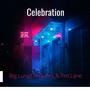 Celebration (feat. Jā-WrK & Tim Lane) [Explicit]