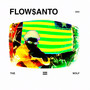 FLOWSANTO (Explicit)