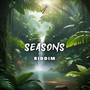 Seasons Riddim