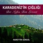 Karadeniz'in Çığlığı / Bir Nefes Bin Lezzet