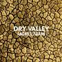 Dry Valley (Vocal Version)