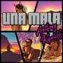 (UNA MALA) [Explicit]