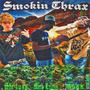 Smokin Thrax (feat. Mark Raines & geekuntilwedie) [Explicit]