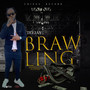 Brawling (Explicit)