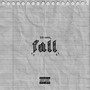 Fall (Explicit)