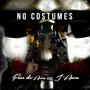 No Costumes (feat. J'Aura) [Explicit]