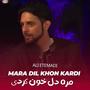 Mara Dil Khon Kardi (feat. Ali Etemadi)