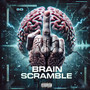 Brain Scramble (Explicit)