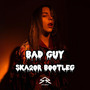 Bad Guy (SKa2or Bootleg)