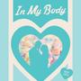 In My Body (Explicit)