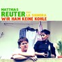 Wir ham keine Kohle [Kulturhauptstadtreggae] (feat. La Signora)