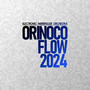 Orinoco Flow 2024